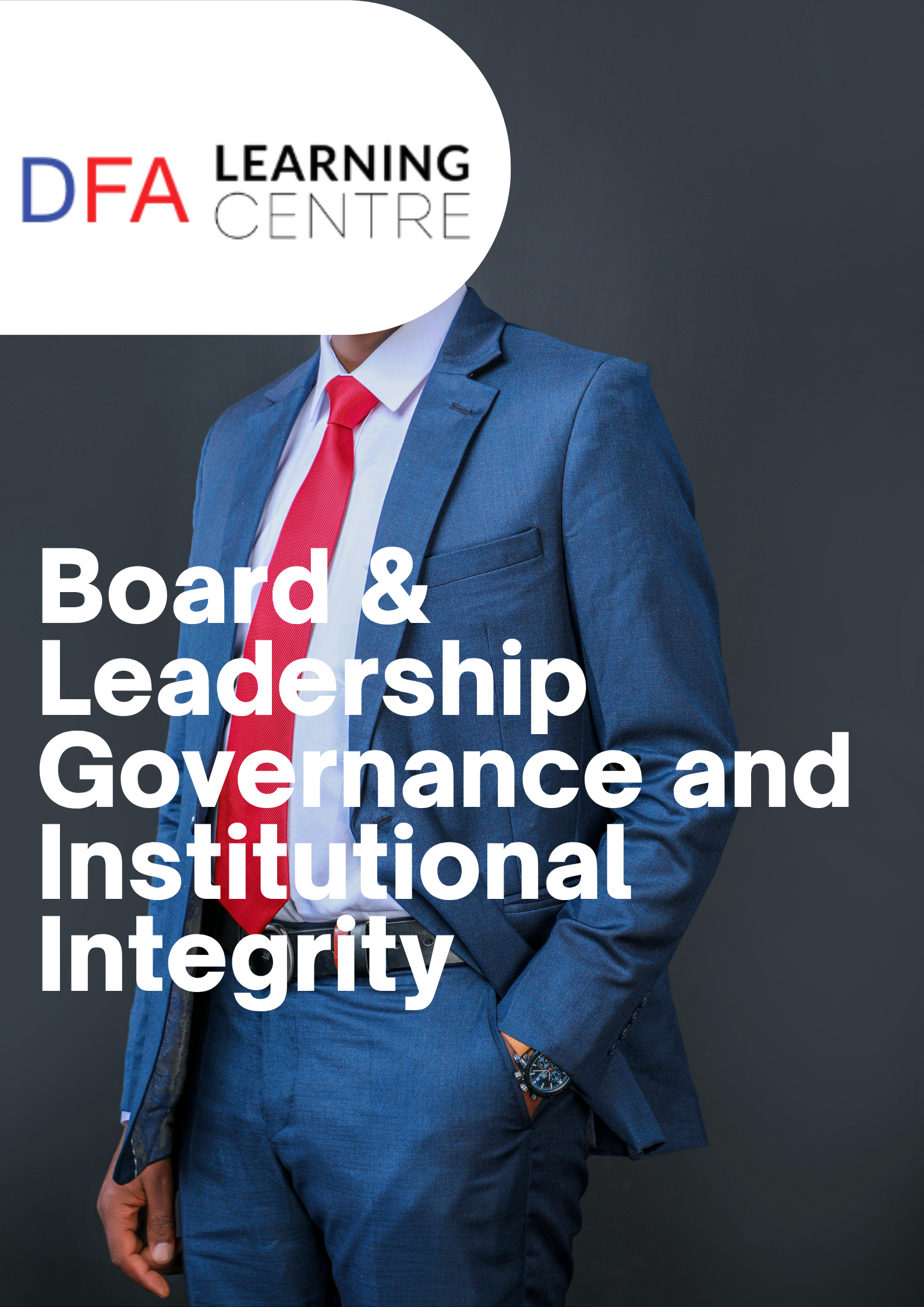 Board & Leadership Governance and Institutional Integrity