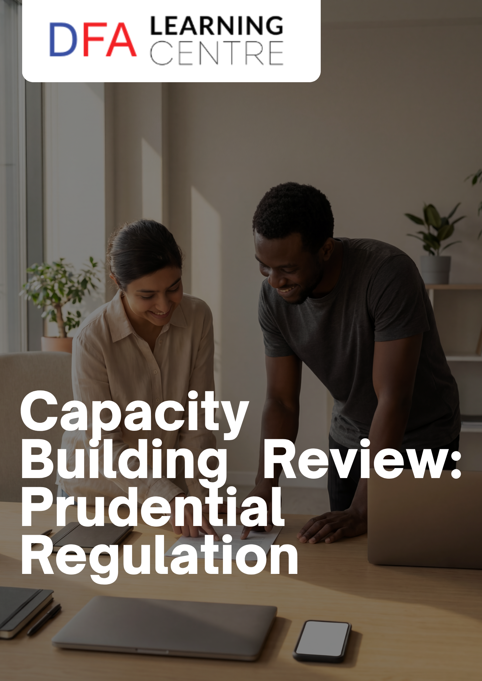 Capacity Building Review: Prudential Regulation